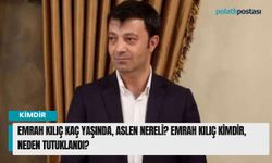 Emrah Kılıç kaç yaşında, aslen nereli? Emrah Kılıç kimdir, neden tutuklandı?