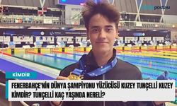 Fenerbahçe'nin Dünya Şampiyonu Yüzücüsü Kuzey Tunçelli Kuzey kimdir? Tunçelli kaç yaşında nereli?