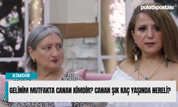 Gelinim Mutfakta Canan Kimdir? Canan Şık Kaç Yaşında Nereli?