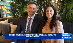 Gonca Saldanlı Kimdir? Gonca Saldanlı Nereli ve Kaç Yaşında?