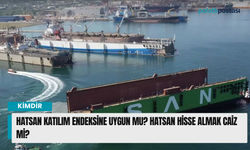 Hatsan katılım endeksine uygun mu? Hatsan hisse almak caiz mi?