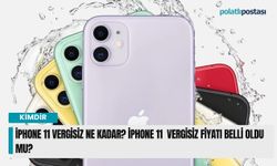 İphone 11 vergisiz ne kadar? İphone 11 vergisiz fiyatı belli oldu mu?