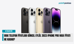 Irak Telefon Fiyatları Güncel Eylül 2023 Iphone Pro Max Fiyatı Ne Kadar?