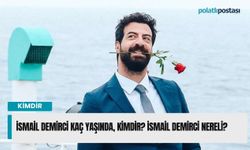 İsmail Demirci kaç yaşında, kimdir? İsmail Demirci nereli?