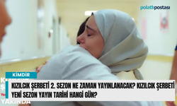 Kızılcık Şerbeti 2. sezon ne zaman yayınlanacak? Kızılcık Şerbeti yeni sezon yayın tarihi hangi gün?