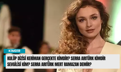 Kulüp Dizisi Keriman gerçekte kimdir? Serra Arıtürk Kimdir Sevgilisi kim? Serra Arıtürk Mert Ramazan Demir?