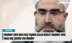 Mahmut Eren Hoca kaç yaşında aslen nereli? Mahmut Eren Hoca kaç çocuğu var kimdir?