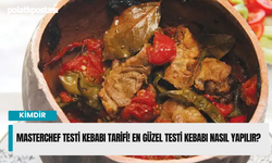 MasterChef Testi Kebabı Tarifi! En Güzel Testi Kebabı Nasıl Yapılır?