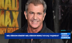 Mel Gibson Kimdir? Mel Gibson Nereli ve Kaç Yaşında?