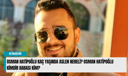 Osman Hatipoğlu Kimdir Kaç Yaşında? Osman Hatipoğlu babası kim? Osman Hatipoğlu eşi kim?