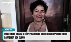 Pınar Selek davası nedir? Pınar Selek neden tutuklu? Pınar Selek davasında son durum
