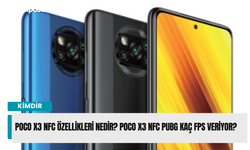 Poco X3 NFC Özellikleri Nedir? Poco X3 NFC PUBG Kaç FPS Veriyor?