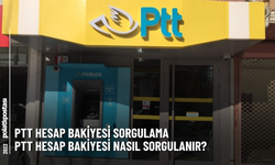 PTT hesap bakiyesi sorgulama | PTT hesap bakiyesi nasıl sorgulanır?