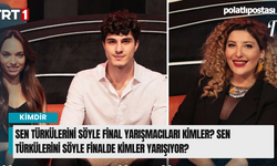 Sen Türkülerini Söyle final yarışmacıları kimler? Sen Türkülerini Söyle finalde kimler yarışıyor?