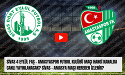 Sivas 4 Eylül Y.Amasyaspor maçı Hangi Kanalda CANLI Yayınlanacak? ZTK Sivas Amasya maçı nereden izlenir?