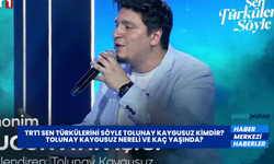 Trt1 Sen Türkülerini Söyle Tolunay Kaygusuz Kimdir? Tolunay Kaygusuz Nereli ve Kaç Yaşında?