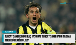 Tuncay Şanlı kimdir kaç yaşında? Tuncay Şanlı hangi takıma teknik direktör oldu?