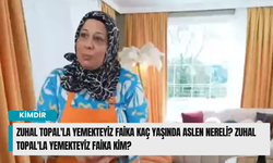 Zuhal Topal'la Yemekteyiz Faika kaç yaşlarında aslen nereli? Zuhal Topal'la Yemekteyiz Faika kim?