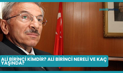 Ali Birinci Kimdir? Ali Birinci Nereli ve Kaç Yaşında?