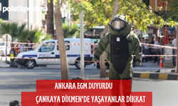 Ankara EGM Duyurdu Çankaya Dikmen'de Yaşayanlar Dikkat