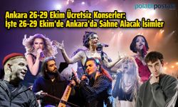 Ankara 26-29 Ekim Ücretsiz Konserler: İşte 26-29 Ekim'de Ankara'da Sahne Alacak İsimler