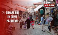 Ankara'nın En Güzel Pazarları