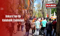 Ankara'nın En Kalabalık Caddeleri