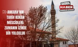 Ankara'nın Tarih Kokan Mescidleri: Zamanın İzinde Bir Yolculuk