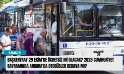Başkentray 29 Ekim'de ücretsiz mi olacak? 2023 Cumhuriyet Bayramında Ankara'da otobüsler bedava mı?