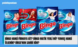 Bingo hangi firmaya ait? Bingo Matik yerli mi? Yumoş hangi ülkenin? Rinso'nun sahibi kim?