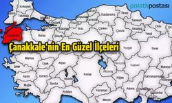 Çanakkale'nin En Güzel İlçeleri