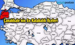 Çanakkale'nin En Kalabalık İlçeleri