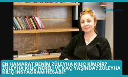 En Hamarat Benim Züleyha Kılıç Kimdir? Züleyha Kılıç Nereli ve Kaç Yaşında? Züleyha Kılıç Instagram Hesabı?