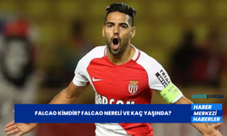 Falcao Kimdir? Falcao Nereli ve Kaç Yaşında?