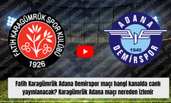 Fatih Karagümrük Adana Demirspor maçı hangi kanalda canlı yayınlanacak? Karagümrük Adana maçı nereden izlenir