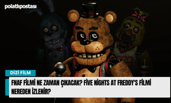 FNAF filmi ne zaman çıkacak? Five Nights at Freddy's filmi nereden izlenir?