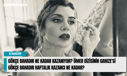 Gökçe Bahadır ne kadar kazanıyor? Ömer Dizisinin Gamze'si Gökçe Bahadır haftalık kazancı ne kadar?