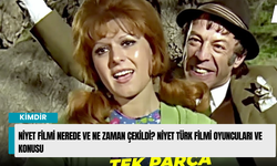 Niyet Filmi nerede ve ne zaman çekildi? Niyet Türk Filmi oyuncuları ve konusu