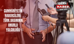 Cumhuriyetin Habercileri: Türk Basınının Onurlu Yolculuğu