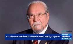 Halil İnalcık Kimdir? Halil İnalcık Nereli ve Kaç Yaşında?