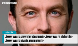 Jimmy Wales serveti ve şirketleri? Jimmy Wales dini nedir? Jimmy Wales kimdir aslen nereli?