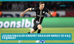 Julian Draxler Kimdir? Draxler Nereli ve Kaç Yaşında?