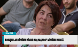 Konuşanlar Mihriban Kimdir Kaç Yaşında? Mihriban Nereli?