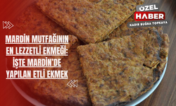 Mardin mutfağının en lezzetli ekmeği: İşte Mardin’de yapılan Etli Ekmek