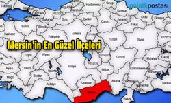 Mersin'in En Güzel İlçeleri