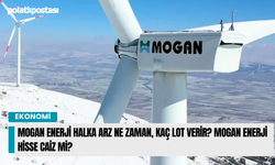 Mogan Enerji halka arz ne zaman, kaç lot verir? Mogan Enerji hisse caiz mi?
