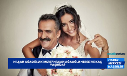 Nilşah Ağaoğlu Kimdir? Nilşah Ağaoğlu Nereli ve Kaç Yaşında?