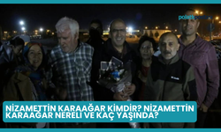 Nizamettin Karaağar Kimdir? Nizamettin Karaağar Nereli ve Kaç Yaşında?