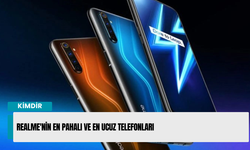 Realme'nin En Pahalı ve En Ucuz Telefonları