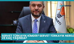 Servet Türkayık Kimdir? Servet Türkayık Nereli ve Kaç Yaşında?